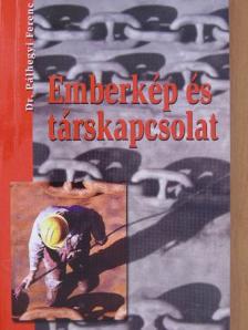 Dr. Pálhegyi Ferenc - Emberkép és társkapcsolat [antikvár]