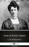 Delphi Classics L. M. Montgomery, - Anne of Windy Poplars by L. M. Montgomery (Illustrated) [eKönyv: epub, mobi]