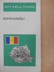 Kopreda Dezső - Mit kell tudni Romániáról? [antikvár]