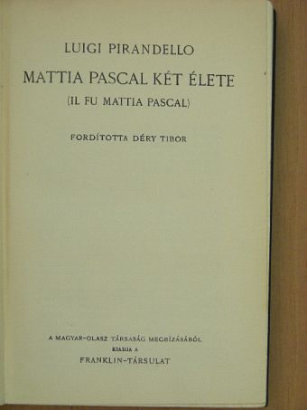 Luigi Pirandello - Mattia Pascal két élete [antikvár]