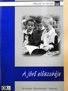 Csonka Csabáné - A jövő előszobája [antikvár]