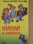 Helmut Pleischl - Hárman a dróton/Az energia 101 kulcsszava [antikvár]