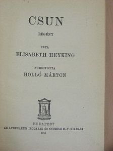 Elisabeth Heyking - Csun [antikvár]