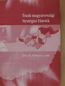 Bakos István - Észak-magyarországi Stratégiai Füzetek 2006/1. [antikvár]