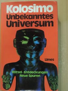 Peter Kolosimo - Unbekanntes Universum [antikvár]