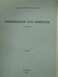 Kereskedelmi jogi ismeretek [antikvár]