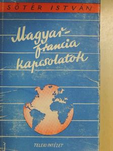 Gál István - Magyar-francia kapcsolatok [antikvár]