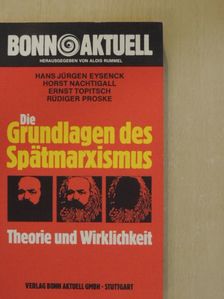 Ernst Topitsch - Die Grundlagen des Spätmarxismus [antikvár]