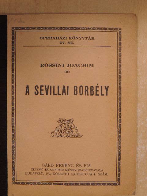 Rossini Joachim - A sevillai borbély [antikvár]