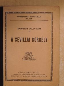 Rossini Joachim - A sevillai borbély [antikvár]