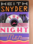 Keith Snyder - The Night Men [antikvár]