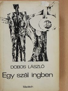 Dobos László - Egy szál ingben (dedikált példány) [antikvár]