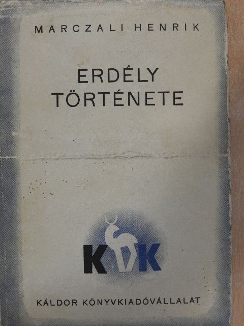 Marczali Henrik - Erdély története [antikvár]
