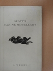 Mike Darton - Spott's Canine Miscellany [antikvár]