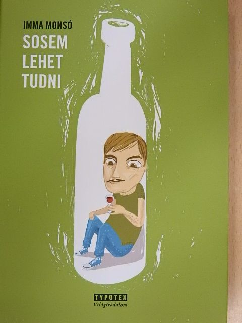 Imma Monsó - Sosem lehet tudni [antikvár]