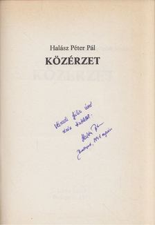 Halász Péter Pál - Közérzet (dedikált) [antikvár]