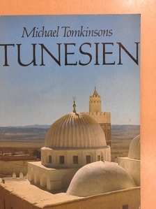 Michael Tomkinsons - Tunesien [antikvár]