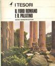 Il Foro Romano e Il Palatino [antikvár]