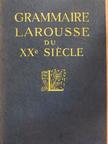 Grammaire larousse du XXe siécle [antikvár]