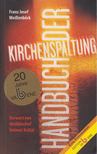 Franz Josef Weißenböck - Handbuch der Kirchenspaltung [antikvár]