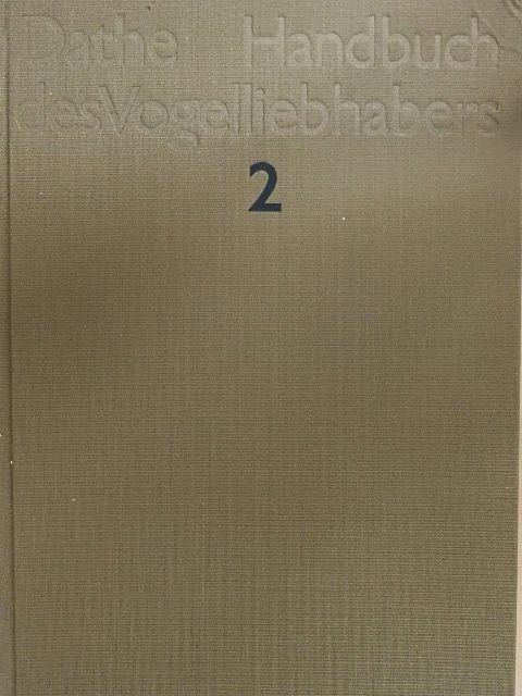 Dr. rer. nat. Joachim Haensel - Handbuch des Vogelliebhabers 2. [antikvár]