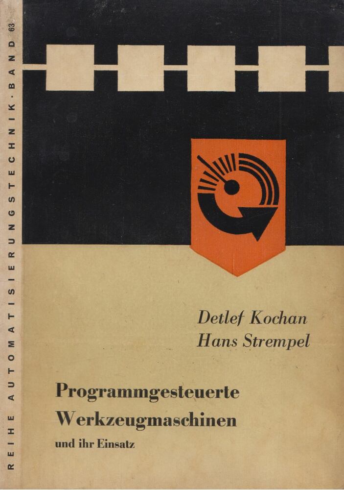 Detlef Kochan, Hans Strempel - Programmgesteuerte Werkzeugmaschinen [antikvár]