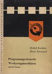 Detlef Kochan, Hans Strempel - Programmgesteuerte Werkzeugmaschinen [antikvár]