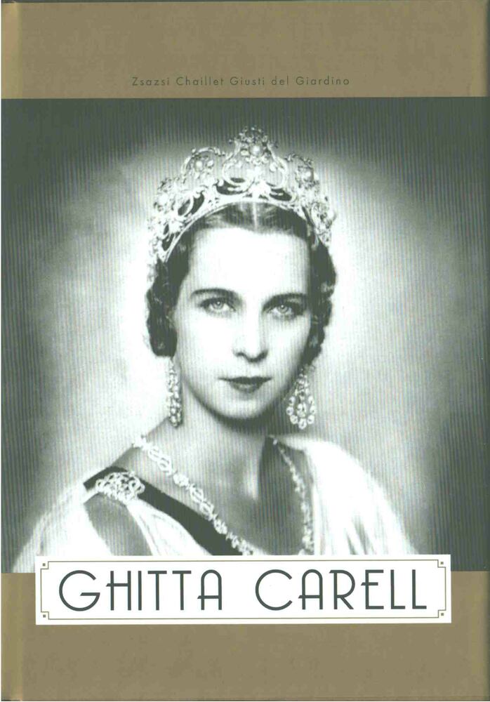 Zsazsi Chaillet Giusti del Giardino - Ghitta Carell [antikvár]