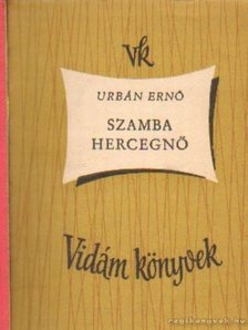 URBÁN ERNŐ - Szamba hercegnő [antikvár]