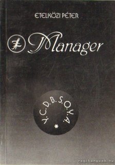 Etelközi Péter - LSI Manager [antikvár]