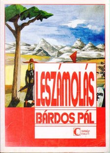 BÁRDOS PÁL - Leszámolás (dedikált) [antikvár]