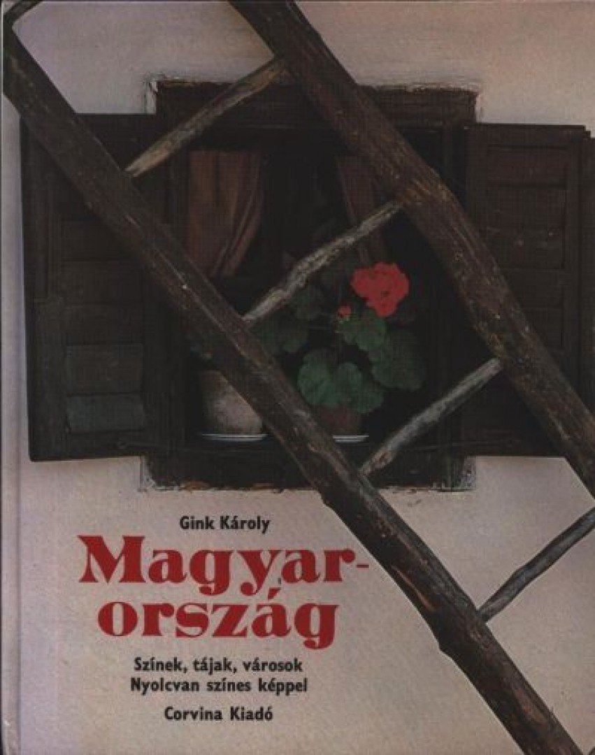 Gink Károly - Magyarország [antikvár]