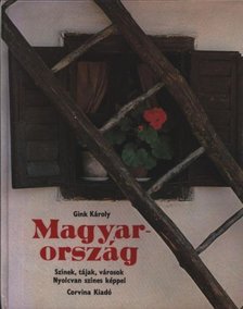 Gink Károly - Magyarország [antikvár]