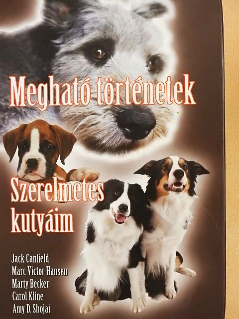 Amy D. Shojai - Megható történetek - Szerelmetes kutyáim [antikvár]