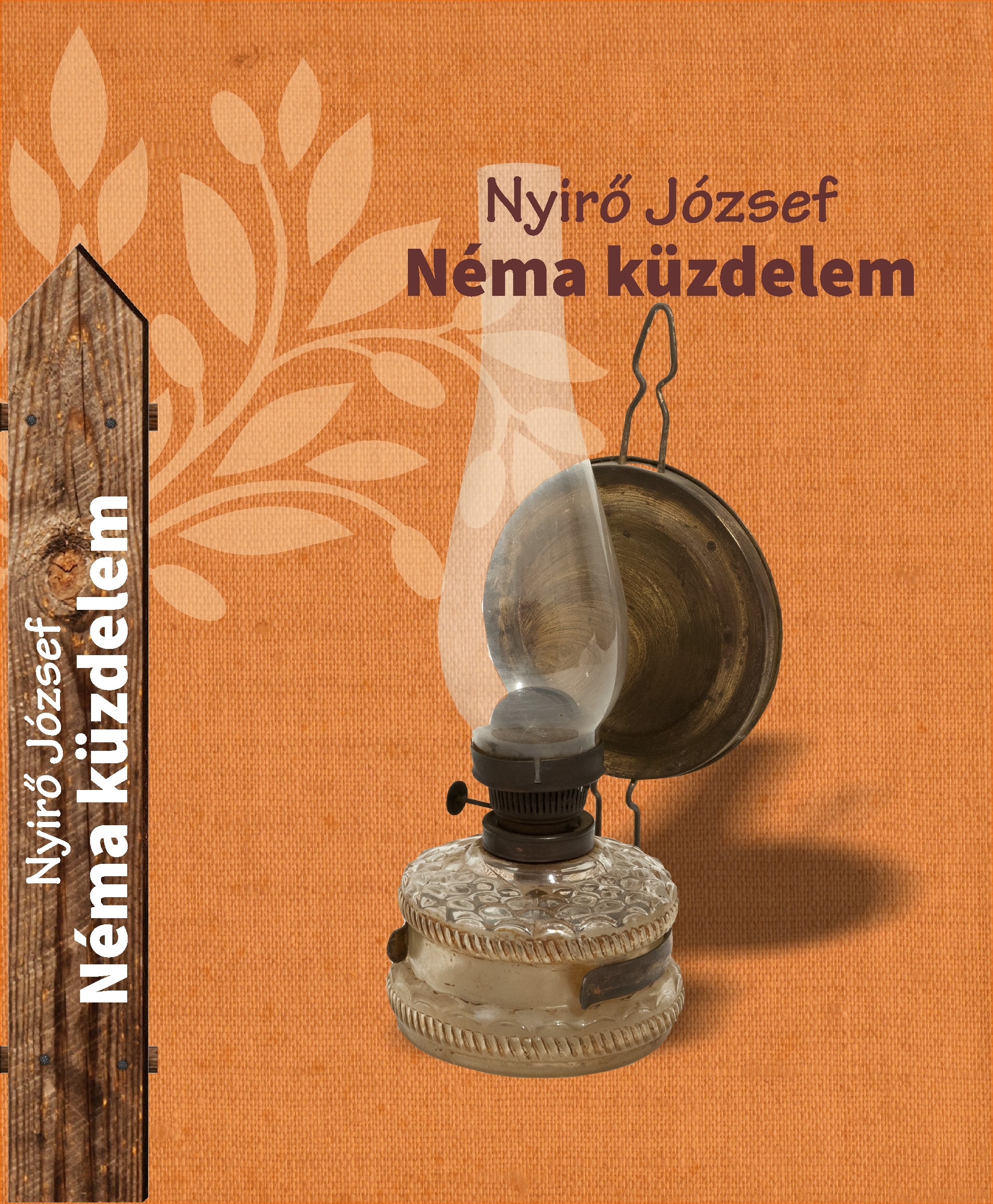 NYÍRŐ JÓZSEF - Néma küzdelem