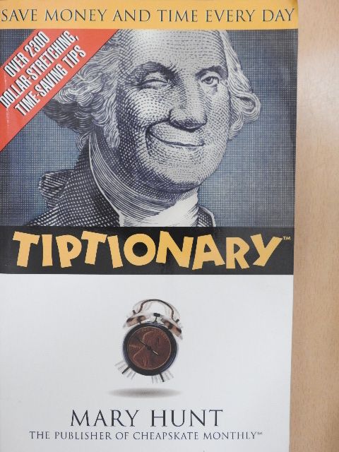Mary Hunt - Tiptionary [antikvár]