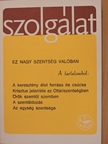 Albert István - Szolgálat 1981. Karácsony [antikvár]