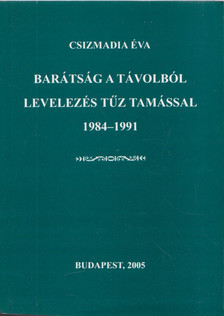 CSIZMADIA ÉVA - Barátság a távolból (dedikált) [antikvár]