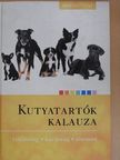 Dr. Temesváry Kriszta - Kutyatartók kalauza [antikvár]