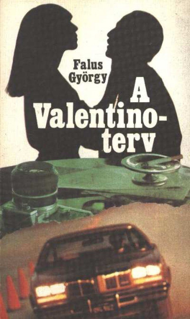 FALUS GYÖRGY - A Valentino-terv [antikvár]