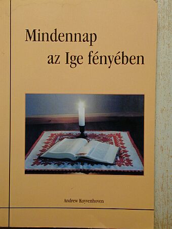 Andrew Kuyvenhoven - Mindennap az Ige fényében [antikvár]