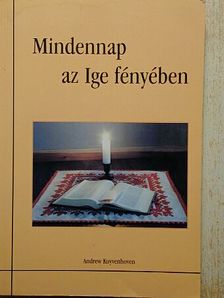 Andrew Kuyvenhoven - Mindennap az Ige fényében [antikvár]
