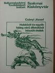 Csányi József - Halakból és egyéb hideg vérű állatokból készült ételek [antikvár]