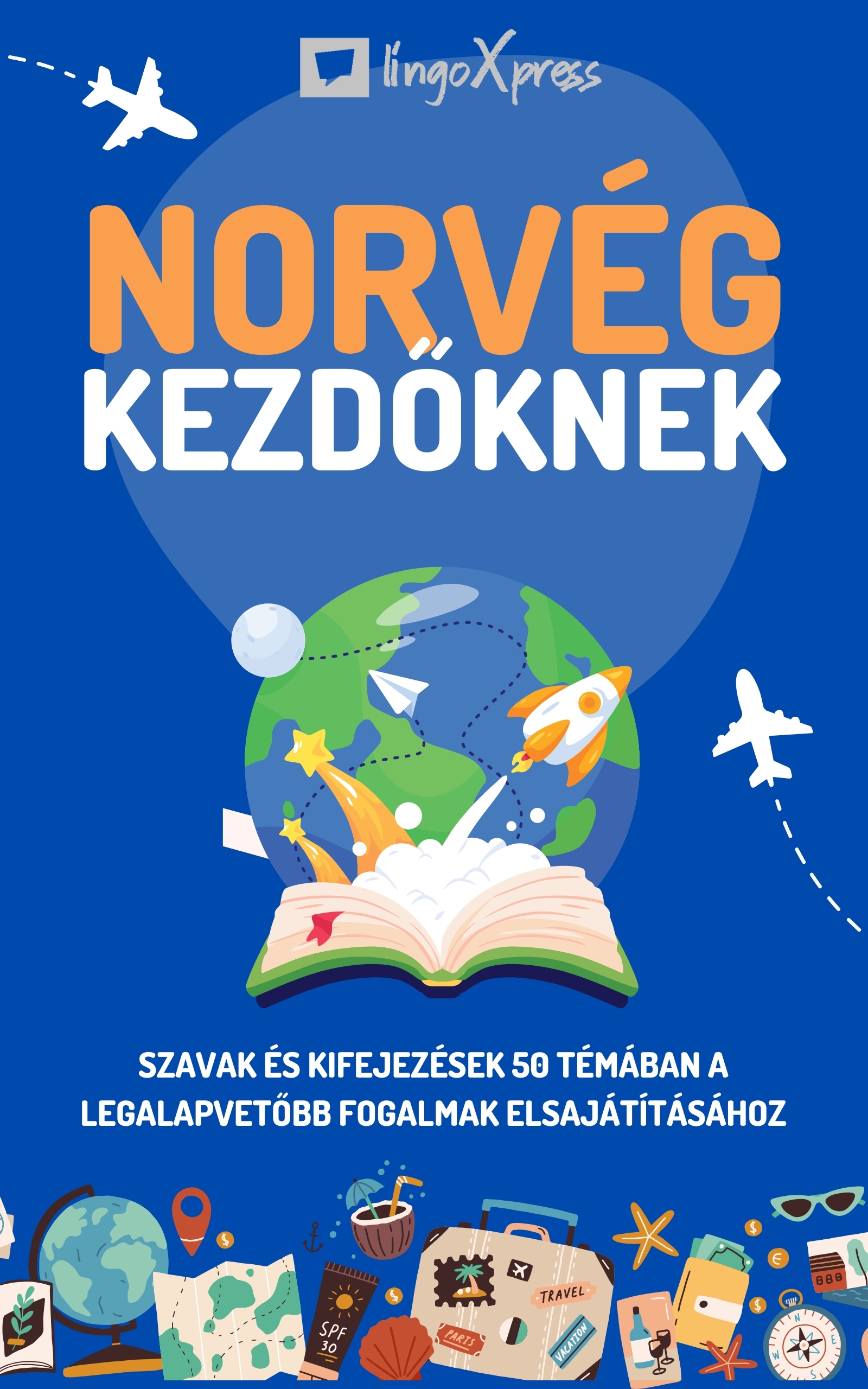 lingoXpress - Norvég kezdőknek [eKönyv: epub, mobi]