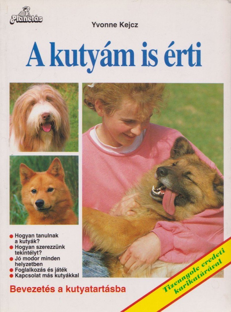 KEJCZ, YVONNE - A kutyám is érti [antikvár]