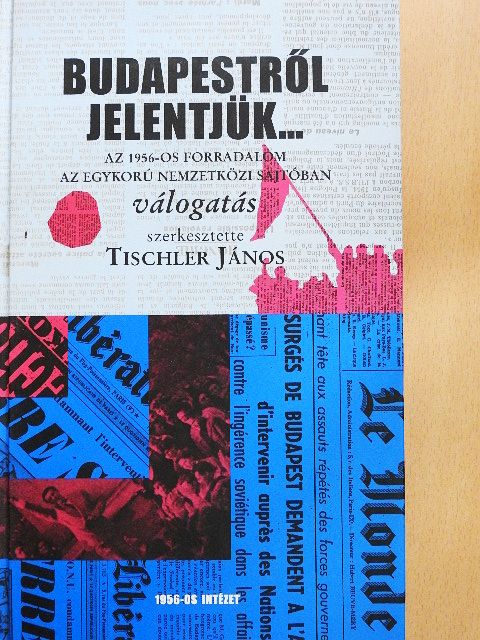 Joseph C. Harsch - Budapestről jelentjük... [antikvár]