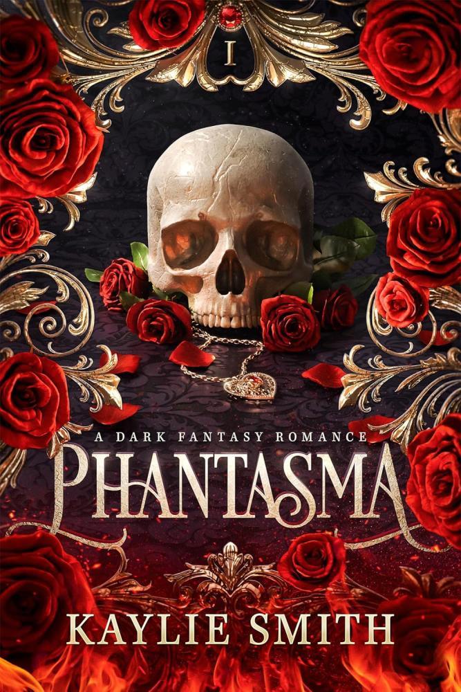 Kaylie Smith - Phantasma (Wicked Games Series, Book 1)