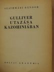 Szathmári Sándor - Gulliver utazása Kazohiniában [antikvár]