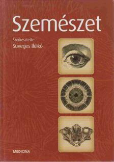 Süveges Ildikó - Szemészet [antikvár]