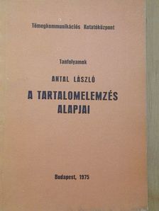 Antal László - A tartalomelemzés alapjai [antikvár]